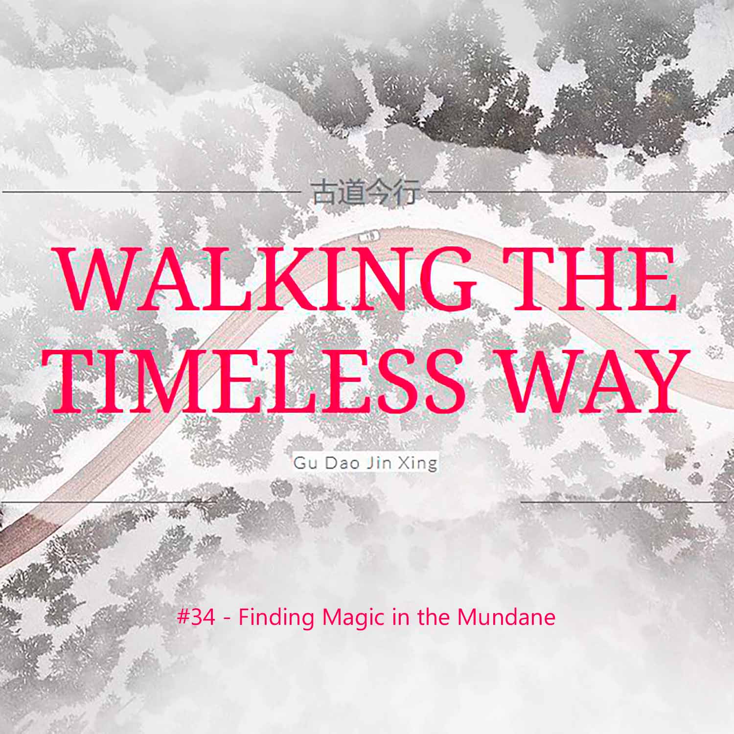 Walking the Timeless Way
