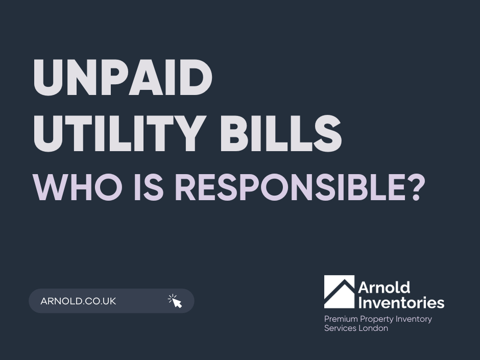 Who Is Responsible For Unpaid Utility Bills