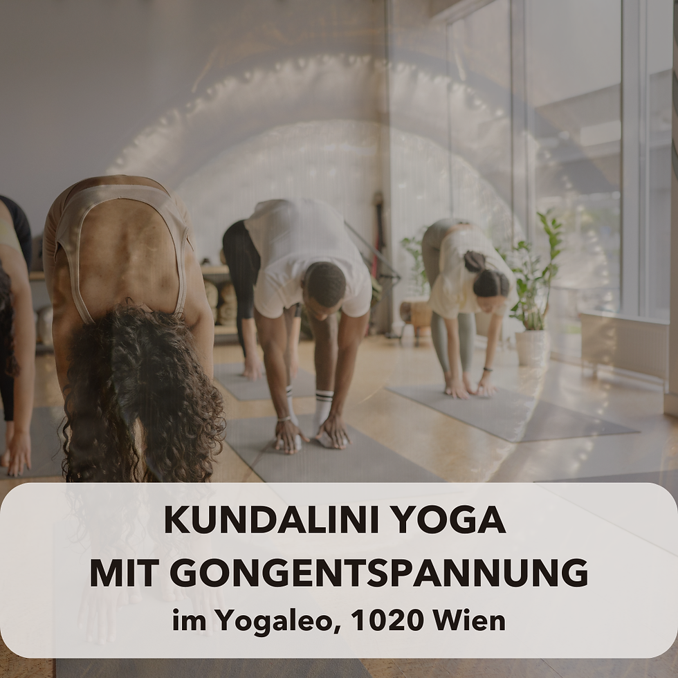Kundalini Yoga mit Gongentspannung im Yogaleo, Bruno-Marek-Allee 5, 1020 Wien