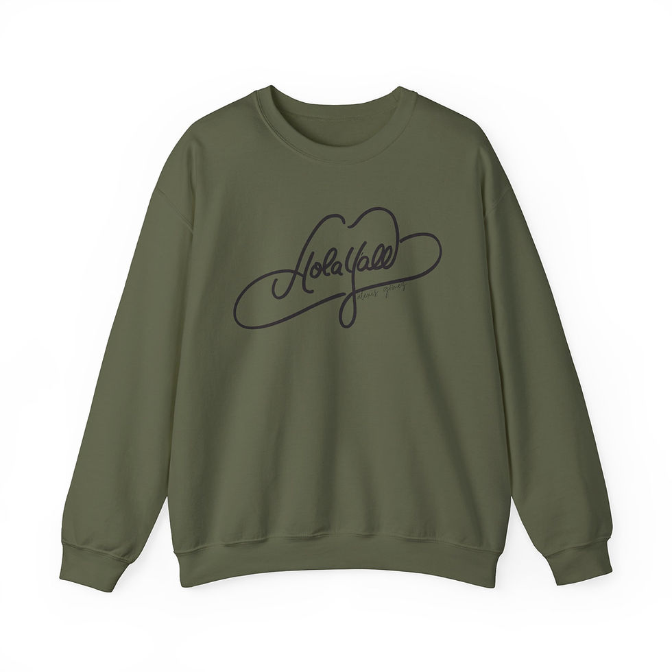 Thumbnail: Unisex Sweatshirt - Hola Y'all Alexis Gomez Design