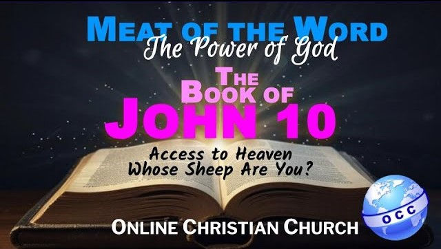 John Chapter 10: Access to Heaven: Whose Sheep are you?