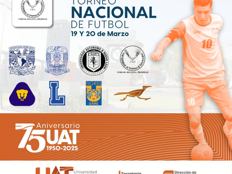 Viene Torneo de Futbol Universitario por 75 aniversario de la UAT
