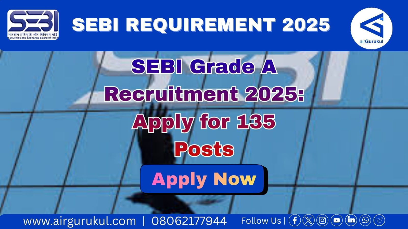 SEBI Grade A Recruitment 2025: Apply for 135 Posts