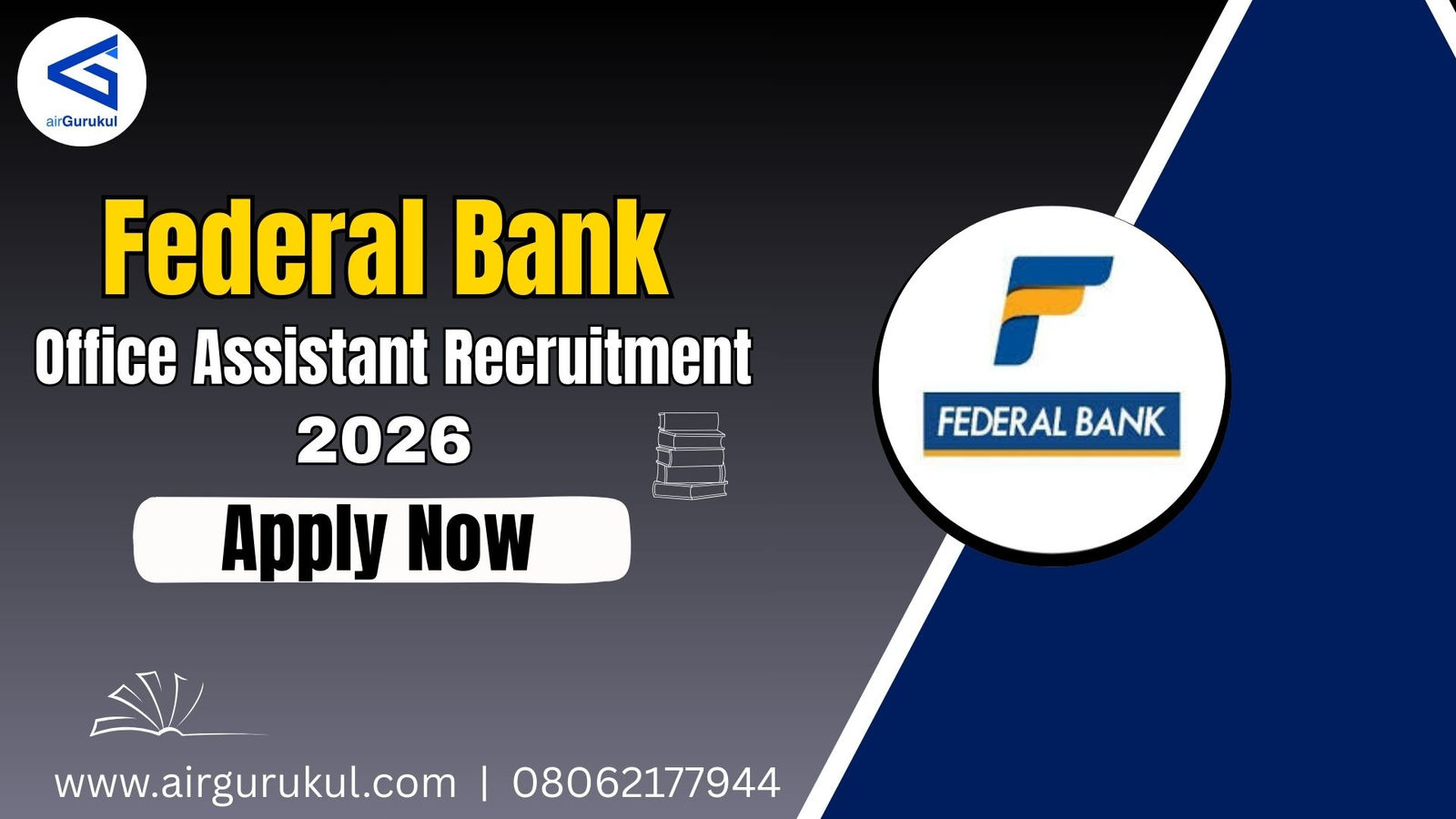Federal Bank Office Assistant Recruitment 2026: Apply Online, Eligibility, Fees & Exam Date