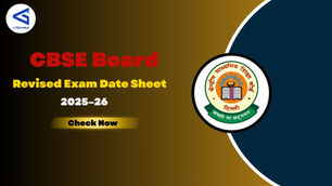 CBSE Board Revised Exam Date Sheet 2025–26