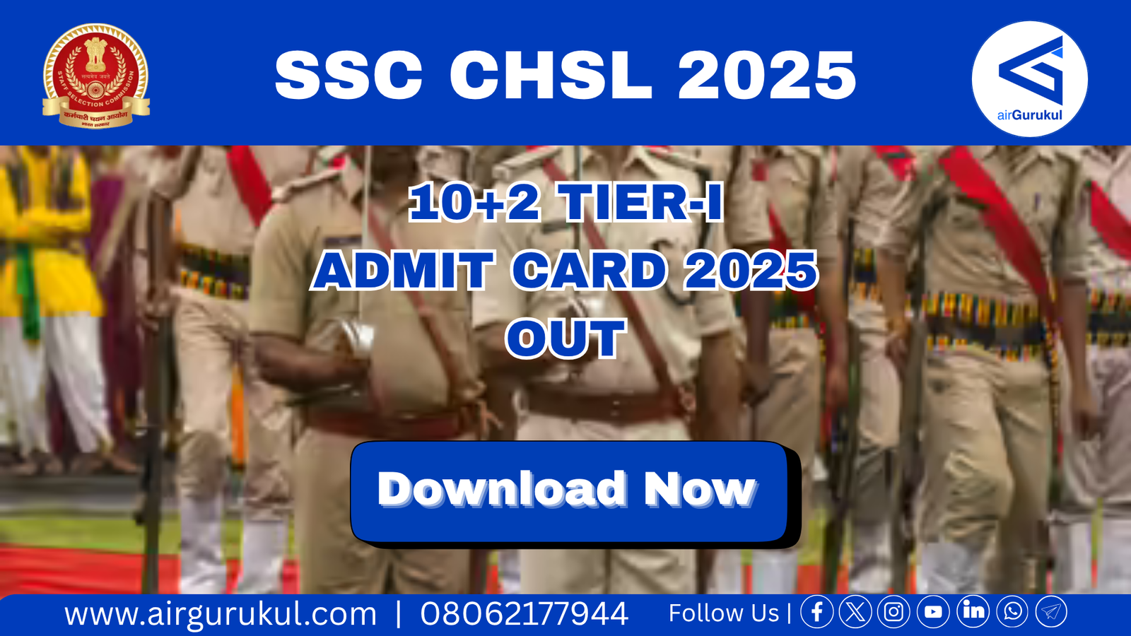SSC CHSL 10+2 Tier-I Admit Card 2025 Out