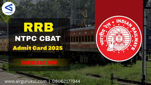 RRB NTPC CBAT Admit Card 2025 — Download Link & Exam Date