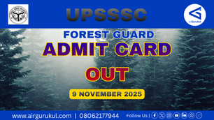 UPSSSC Forest Guard Admit Card 2025 Out, Download Link & Exam Date