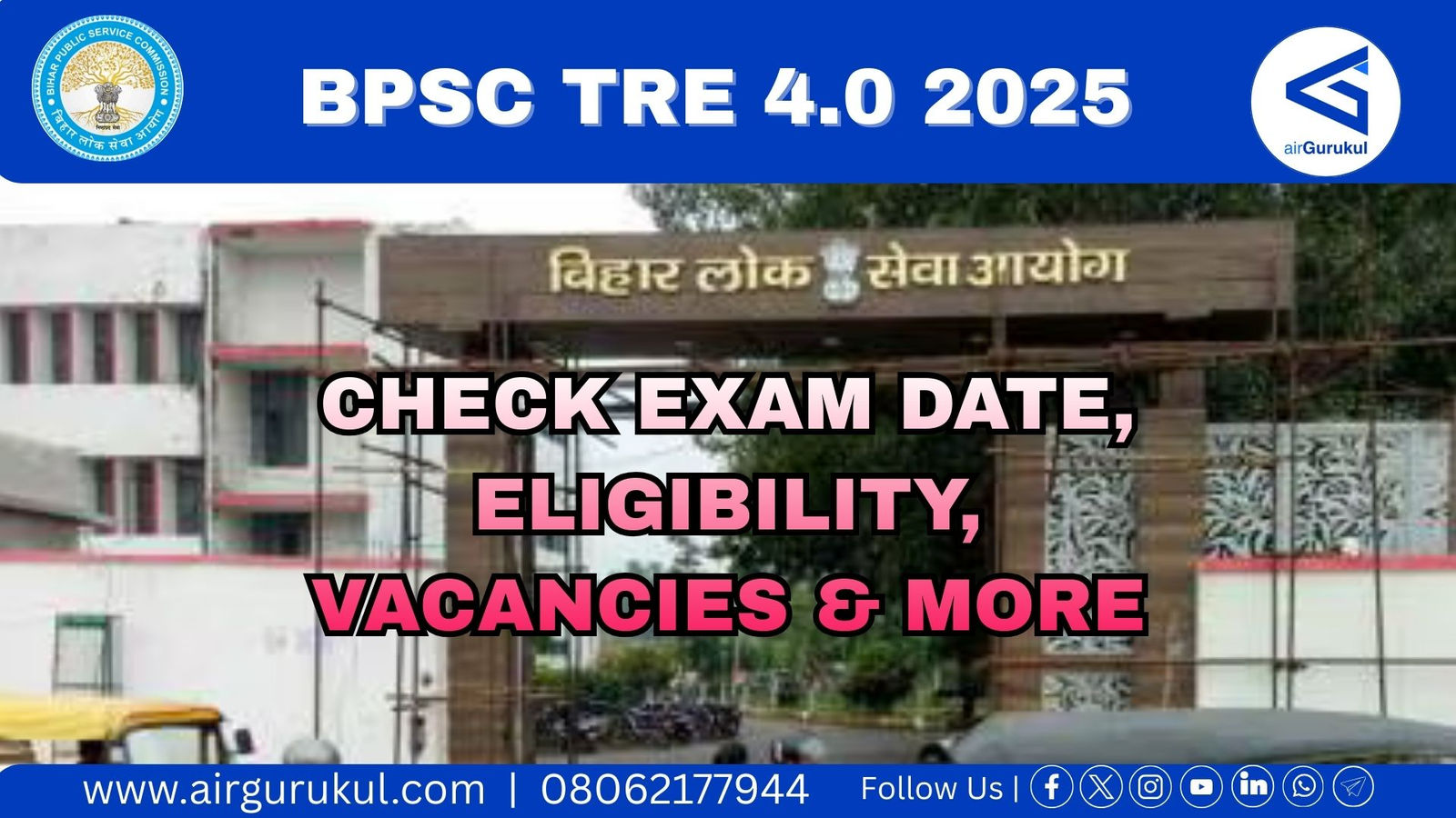BPSC TRE 4.0 Notification 2025 (Soon): Exam Date, Eligibility, Vacancies & More