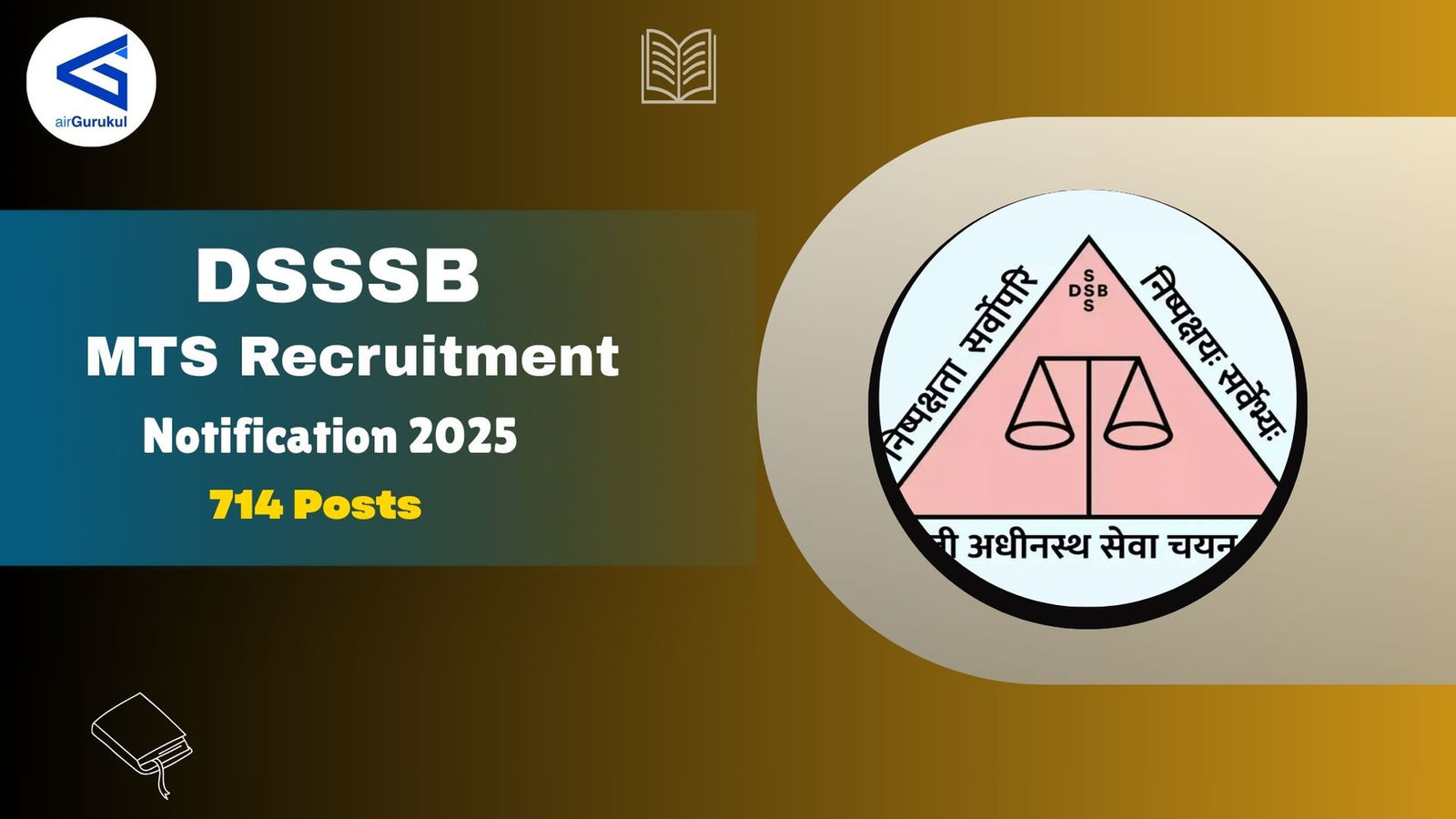 DSSSB MTS Recruitment Notification 2025: Apply Online for 714 Posts