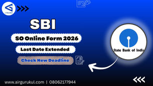 SBI SO Online Form 2026 Last Date Extended: Check New Deadline