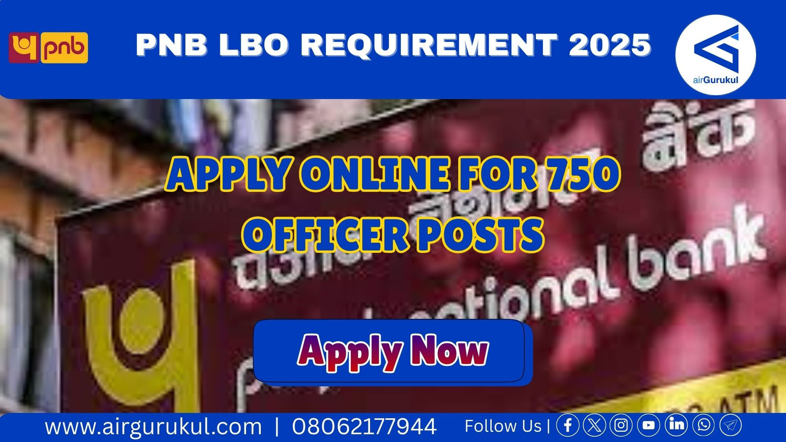 PNB Bank LBO Recruitment 2025 – Apply Online for 750 Officer Posts