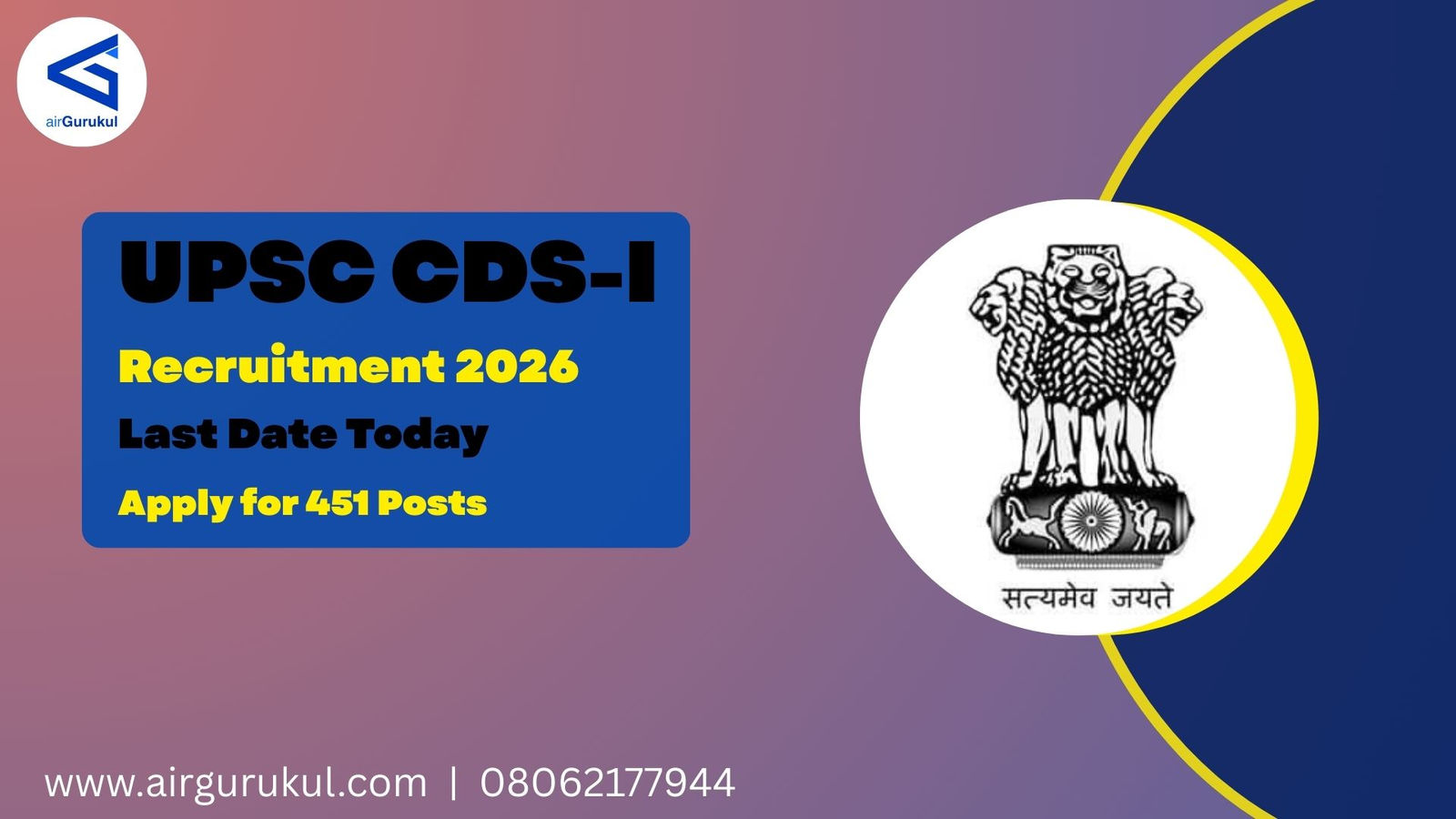 UPSC CDS-I Recruitment 2026 — Last Date Today | Apply for 451 Posts