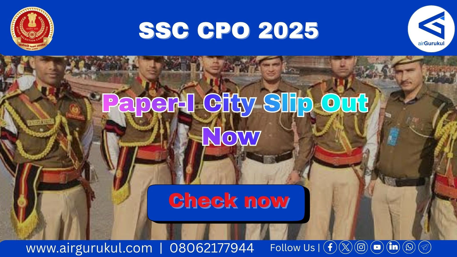 SSC CPO SI Exam City 2025: Paper-I City Slip Out Now