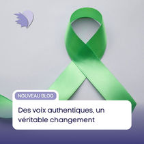 Des voix authentiques, un véritable changement : à l’écoute des expériences vécues en matière de santé mentale
