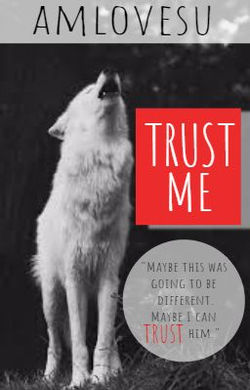 Trust Me