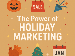 The Power of Holiday Marketing: Unlocking Opportunities for Your Business