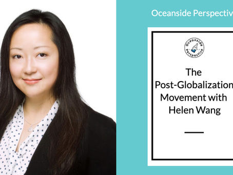 The Post-Globalization Movement Featuring Helen Wang