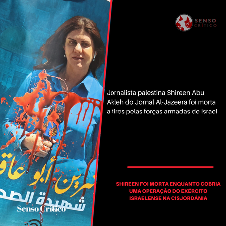 Shireen Abu Akleh, jornalista palestina do jornal Al-Jazeera, foi assassinada por Israel
