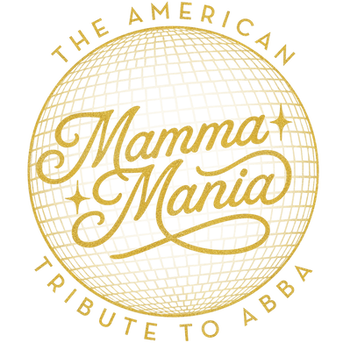 Mamma Mania - The American Tribute to ABBA
