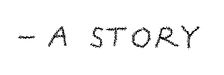 A Story.jpg