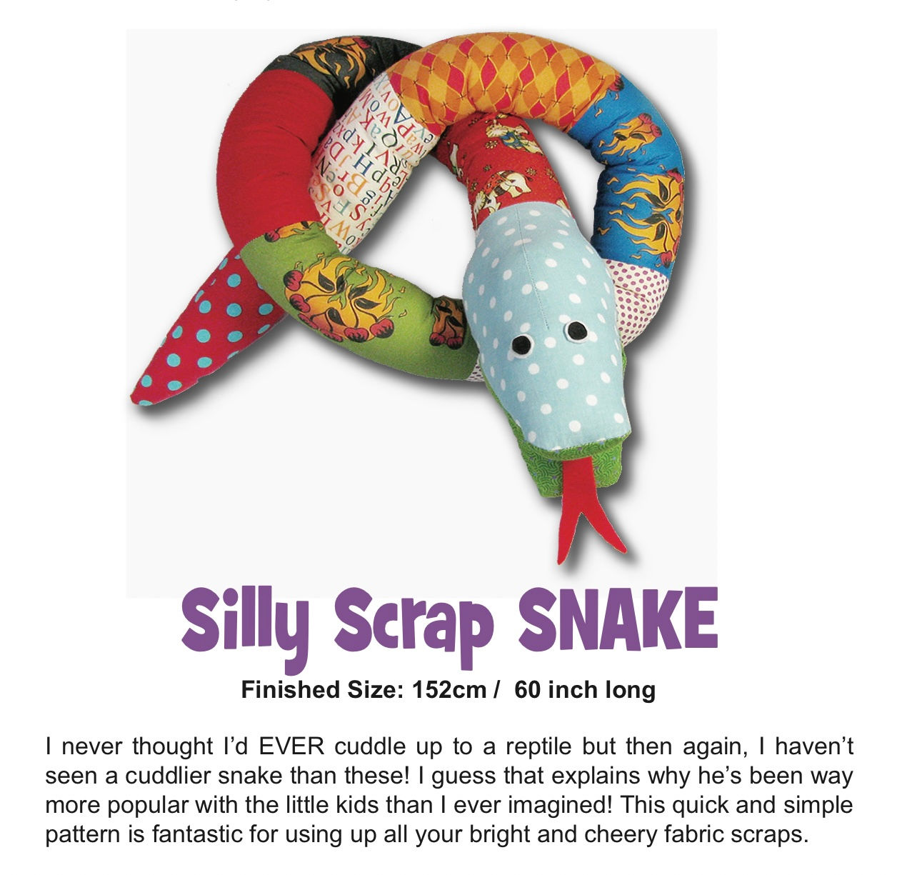 Scrappy snake