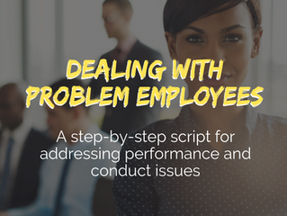 How to Deal With a Problem Employee: a Step-By-Step Script For Addressing Performance and Conduct Is
