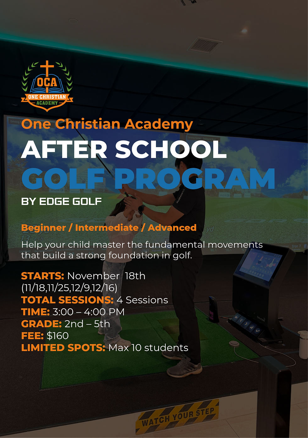 🏌️♂️ One Christian Academy x Edge GolfAFTER SCHOOL GOLF PROGRAM