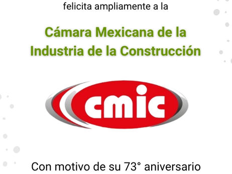 Felicita CNEC a la Cámara Mexicana de la Industria de la Construcción por su 73° Aniversario
