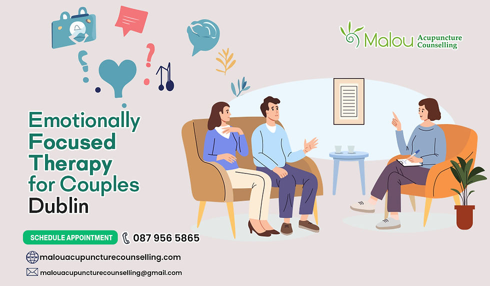 Emotionally focused therapy for couples in Dublin