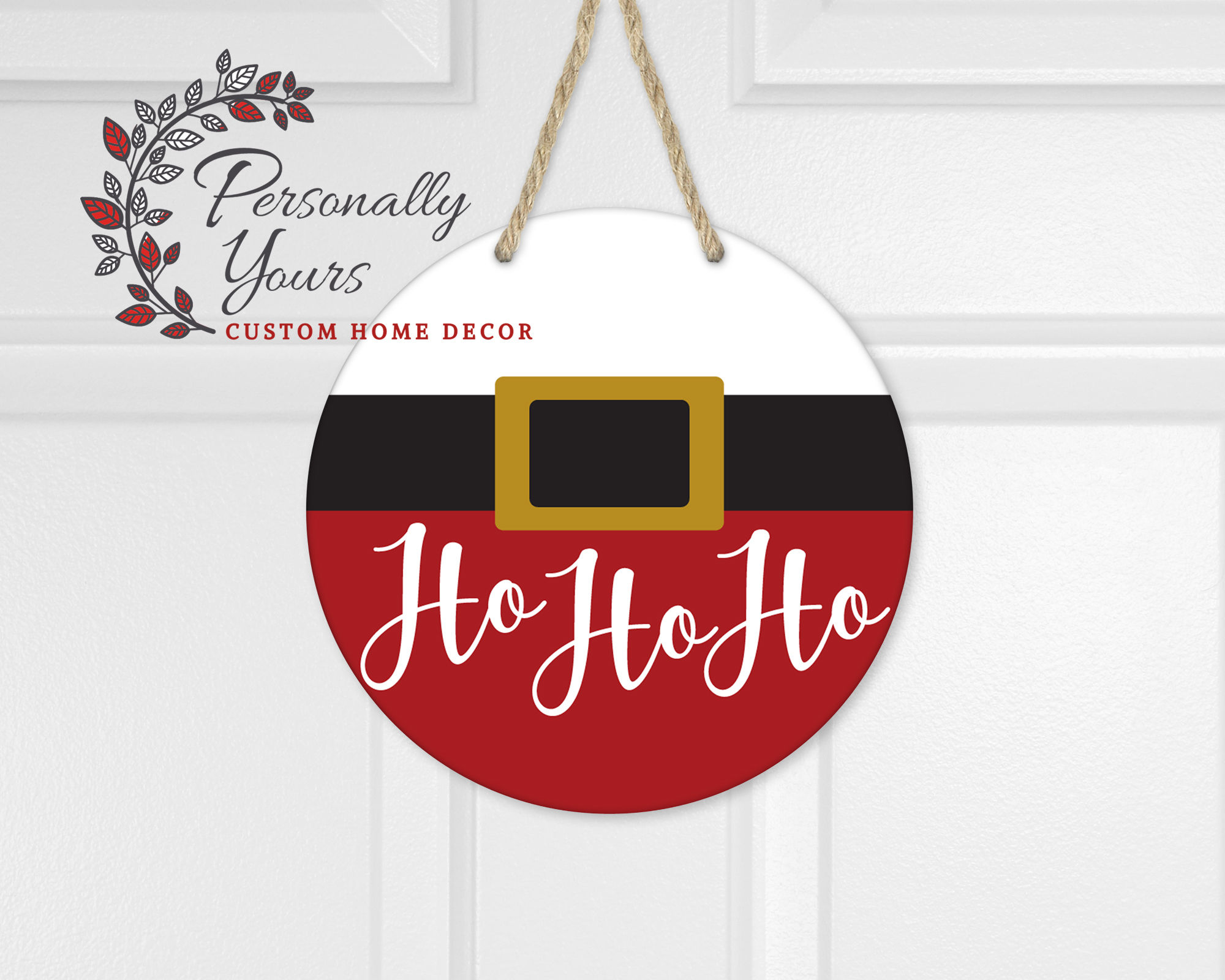 "Ho Ho Ho Santa's Belt" Round Door/Wall Hanger