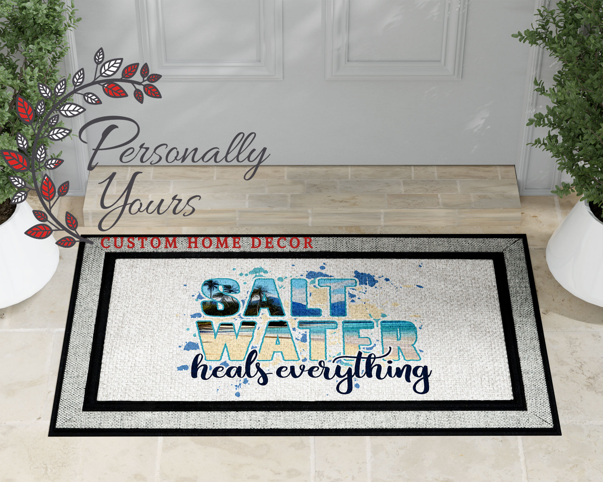 "Salt Water Heals Everything" Doormat