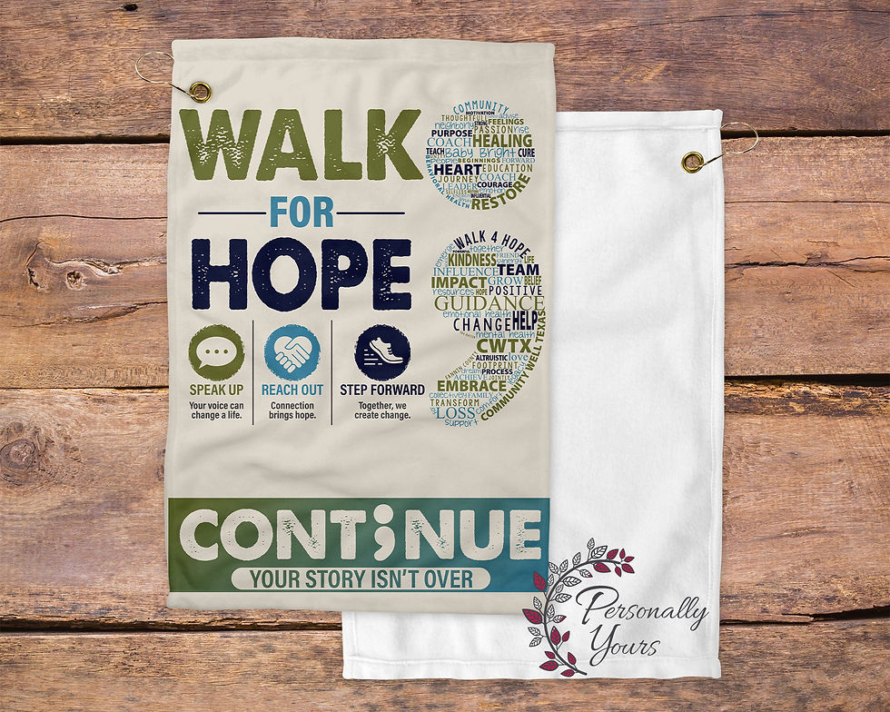 Walk 4 Hope rally towel with CONTINUE design for Community Well TX