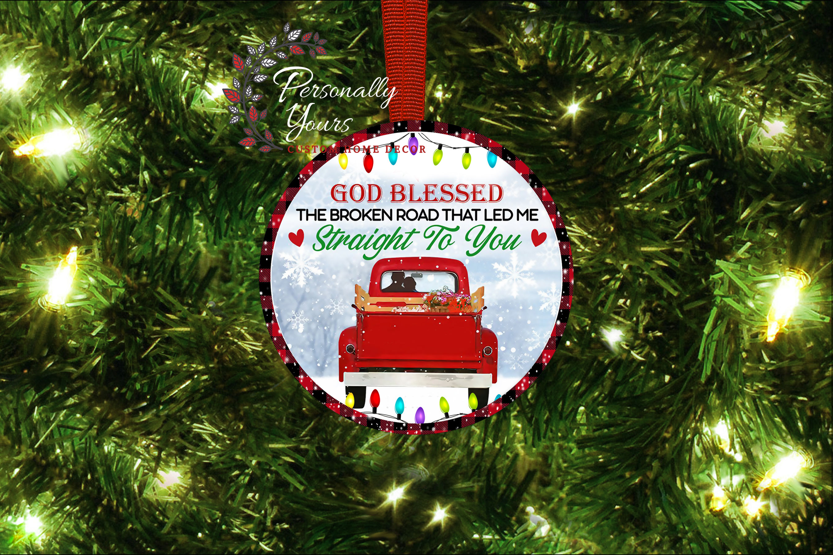 "God Blessed the Broken Road" Round Ornament