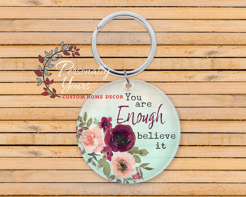 Thumbnail: "You Are..." Inspirational Round Acrylic Keychain