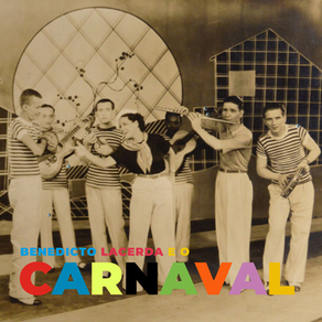 Benedicto Lacerda e o Carnaval