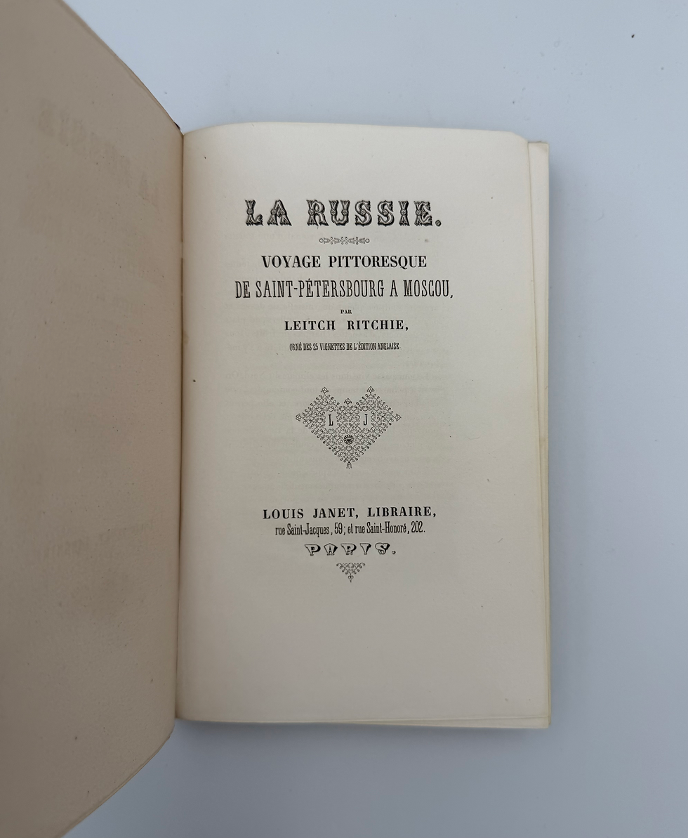 Miniature : RITCHIE (Leitch). La Russie. Voyage pittoresque de Saint-Petersbourg à Moscou
