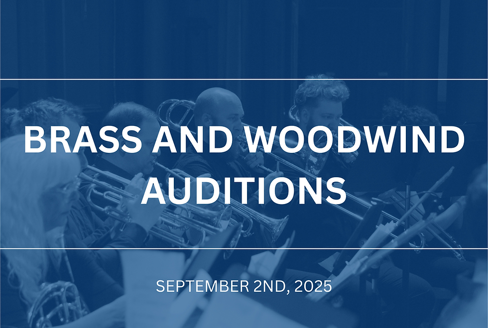 2025/2026 Season Brass and Woodwind Auditions