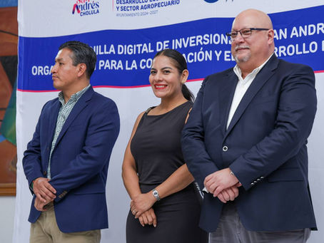 San Andrés Cholula avanza hacia una gestión pública más moderna, transparente, competitiva y cercana