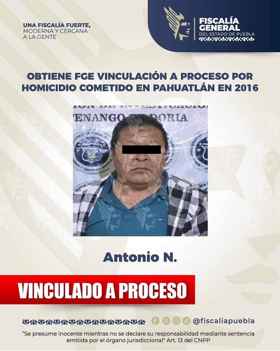 Obtiene FGE vinculación a proceso por homicidio cometido en Pahuatlán en 2016