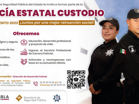 Convoca SSP a interesados a sumarse como policías custodios