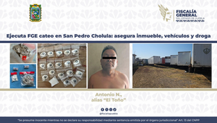 Ejecuta FGE cateo en San Pedro Cholula: asegura inmueble, vehículos y droga