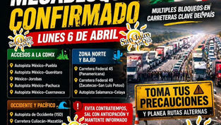 México se paraliza: paro nacional afectará autopistas clave como la México-Puebla