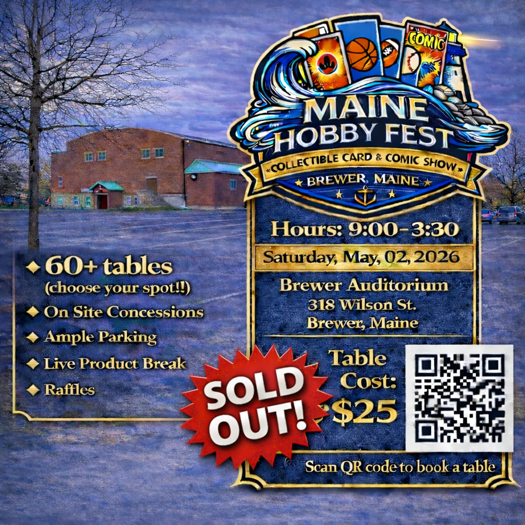Card Show Table (May 02, 2026) Brewer, Maine