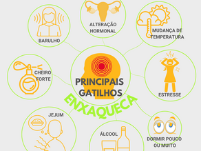 ENXAQUECA – QUAIS SÃO OS GATILHOS DA ENXAQUECA?