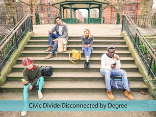 The Civic Divide: Disconnected by Degree