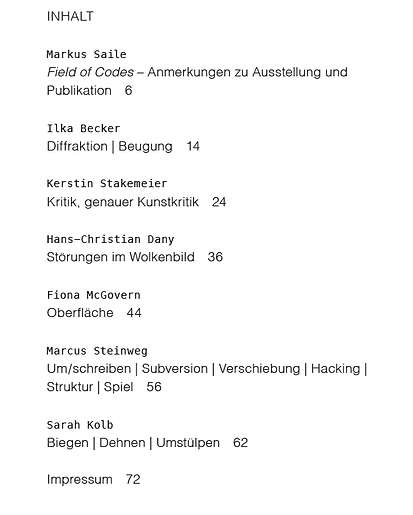 Field of Codes, Publication, Buch, Markus Saile,Marcel Hiller, Julian Irlinger, Sven Johne, Hiwa K, Katrin Mayer, Max Schaffer Ilka Becker, Hans-Christian Dany, Fiona McGovern, Sarah Kolb, Kerstin Stakemeier, Marcus Steinweg