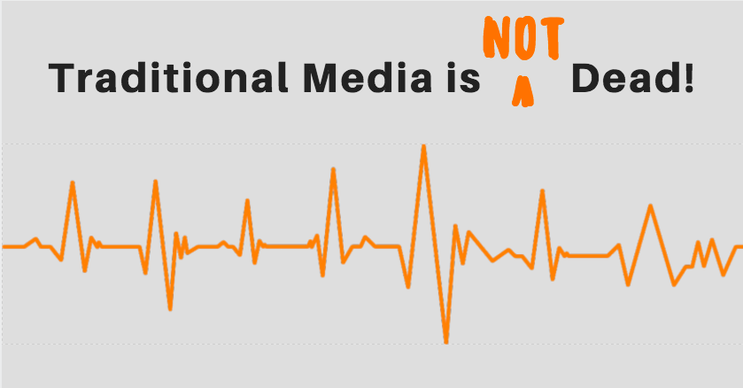 Wk12: Traditional Media is NOT dead!