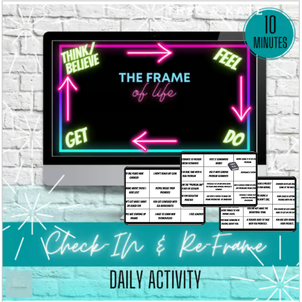 The Frame of Life | SEL Re-Framing Interactive Activity