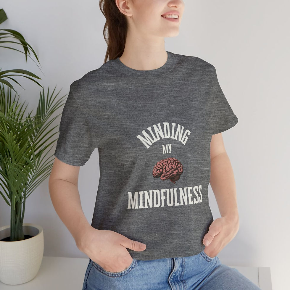 Minding My Mindfulness White Text Unisex Comfy T-Shirt